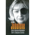 Call Me Jobulene: A Story of Courage and Determination