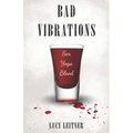 Bad Vibrations