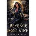 Revenge of the Bone Witch