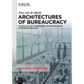 Architectures of Bureaucracy: The Politics of Government Office Buildings in Interwar Belgium