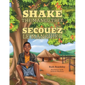 Shake the Mango Tree [French/English Edition]