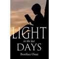 Light in the Last Days