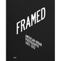 Framed: American Urban Photography: 1907-2012