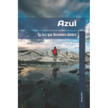 Azul: (Spanish Edition)