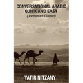 Conversational Arabic Quick and Easy: Jordanian Dialect, Jordanian Arabic, Levantine arabic colloquial