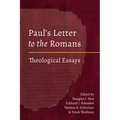 Paul's Letter to the Romans: Theological Essays