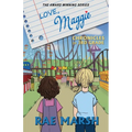 Love Maggie: Chronicles of Third Grade