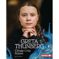 Greta Thunberg: Climate Crisis Activist