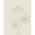 Our Wish List: Life Plans, Big Dreams, and Things We Really Want to Do Together