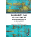 Mozambique's Cabo Delgado Conflict: International Humanitarian Law and Regional Security