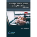 Writing Research Papers Using Mendeley-A Hand Book