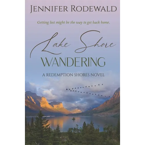 Lake Shore Wandering: A deeply moving Christian novel