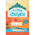 Too Much to Candle