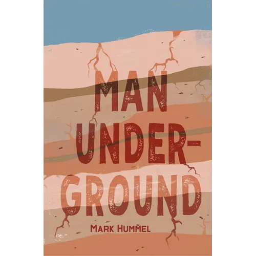 Man, Underground