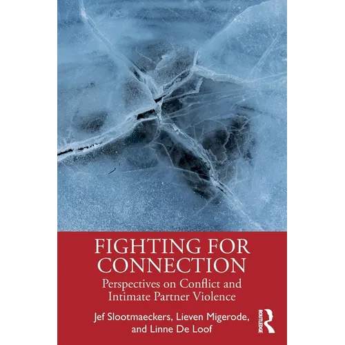 Fighting for Connection: Perspectives on Conflict and Intimate Partner Violence