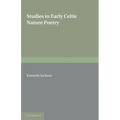 Studies in Early Celtic Nature Poetry