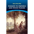Sonnets to Orpheus and Duino Elegies