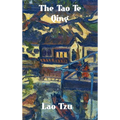 The Tao Te Qing: The Tao and Its Characteristics