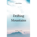 Drifting Mountains Drifting Mountains