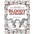 Bloody Alphabet: The Scariest Serial Killers Coloring Book. A True Crime Adult Gift - Full of Famous Murderers. For Adults Only.