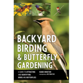 Backyard Birding and Butterfly Gardening