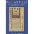 Pearls of Persia: The Philosophical Poetry of Nasir-i Khusraw