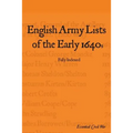 English Army Lists of the Early 1640s