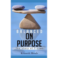 Balanced on Purpose: The Story of Seven Cows
