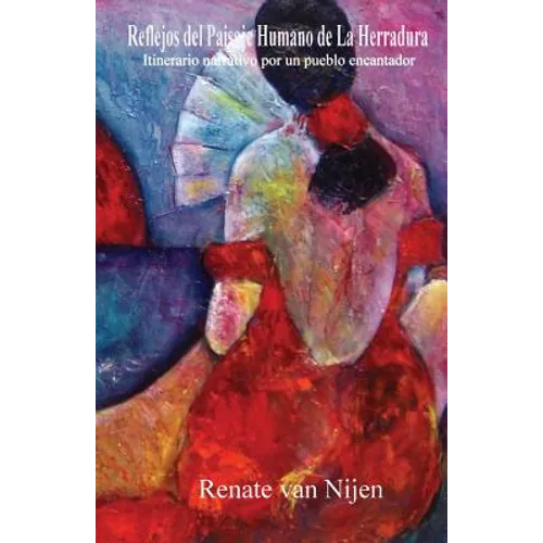 Reflejos del PaisajeHumano de LaHerradura
