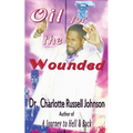 Oil for the Wounded