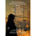 The MX Book of New Sherlock Holmes Stories Part XLIX: The True Sherlock Holmes: England's Greatest Hero (1880-1888)