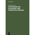 Strategische Planung Und Frühaufklärung