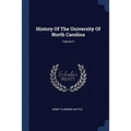 History Of The University Of North Carolina; Volume II