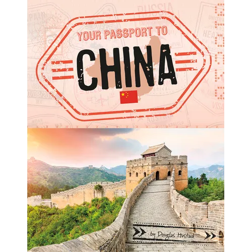 Your Passport to China