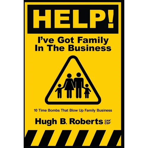 Help! I've Got Family in the Business