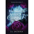 The Impossible Shades of Crimson