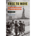 Free to Move: Foot Voting, Migration, and Political Freedom