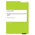 Neologism in the lexical system of modern English: On the mass media material