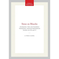 Steno on Muscles: Introduction, Texts and Translation, Transactions, American Philosophical Society (Vol. 84, Part 1)