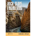 Rock Slope Engineering: Civil Applications, Fifth Edition