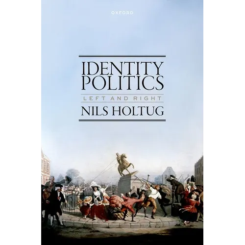 Identity Politics: Left and Right