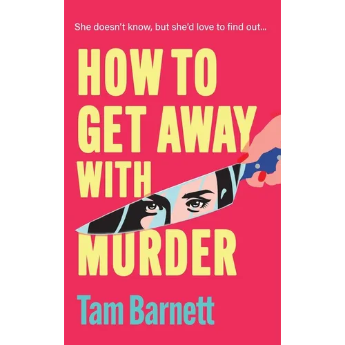 How to Get Away with Murder