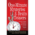 One-Minute Mysteries and Brain Teasers: Good Clean Puzzles for Kids of All Ages