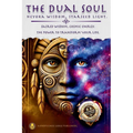 The Dual Soul Heyoka Wisdom, Starseed Light Sacred Wisdom Cosmic Energy The Power to Transform