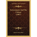 Government And The Citizen (1907)