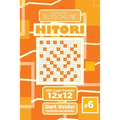 Sudoku Hitori - 200 Logic Puzzles 12x12 (Volume 6)