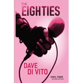 The Eighties: Vinyl Tiger 2nd Edition