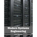 Modern Systems Engineering