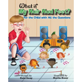 What If My Hair Had Feet?: For the Child with All the Questions