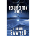 The Resurrection Junket